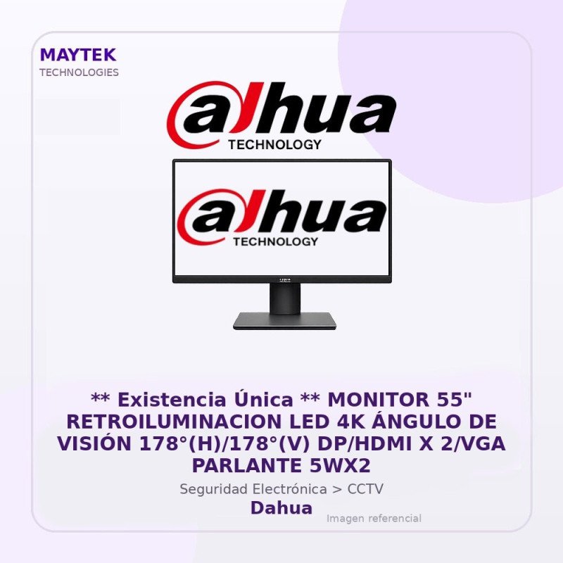 Dahua ** Existencia Única ** Monitor 55" Retroiluminacion Led 4K Ángulo De Visión 178°(H)/178°(V) Dp/HDMI X 2/Vga Parlante 5Wx2