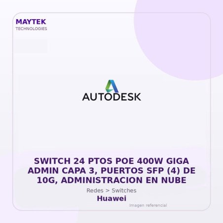 Huawei Switch 24 PTOS POE 400W GIGA Admin CAPA 3, Puertos SFP (4) de 10G, Administracion en NUBE