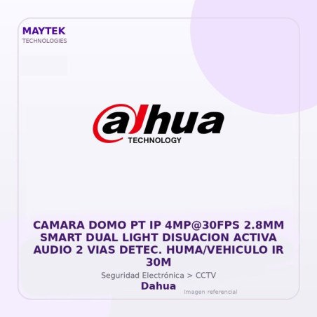Dahua Camara Domo Pt Ip 4Mp@30Fps 2.8Mm Smart Dual Light Disuacion Activa Audio 2 Vias Detec. Huma/Vehiculo Ir 30M