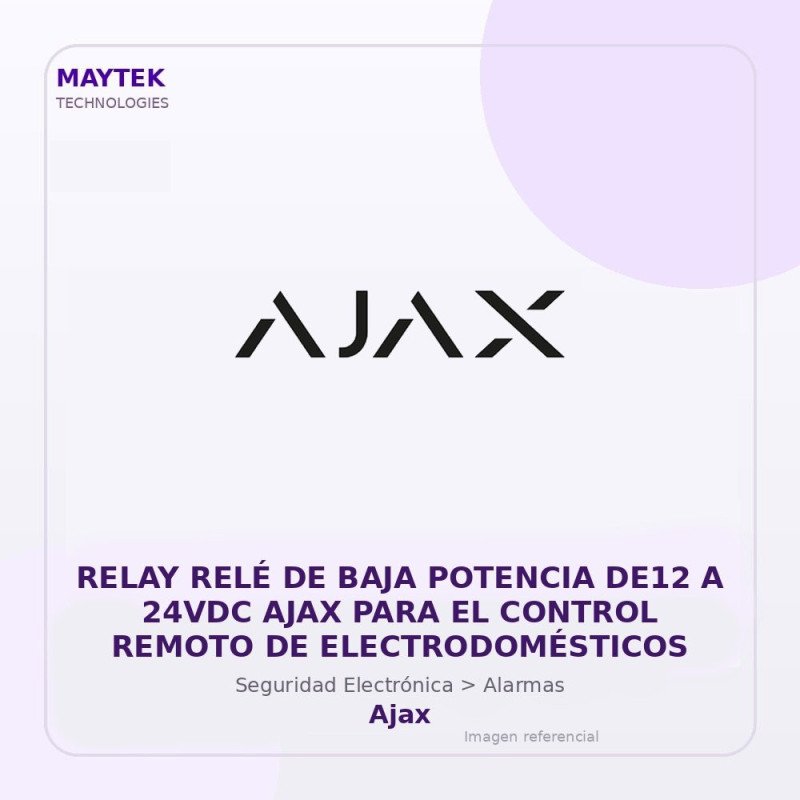 Relay RELÉ de BAJA Potencia DE12 a 24VDC AJAX para el Control Remoto de Electrodomésticos