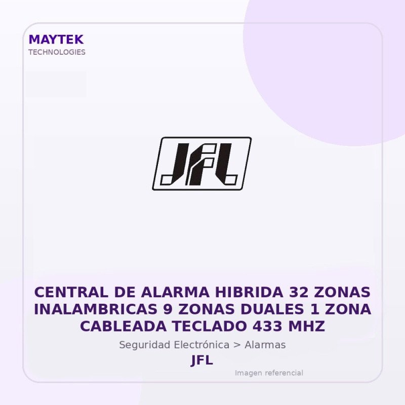 JFL Central de Alarma Hibrida 32 Zonas Inalambricas 9 Zonas Duales 1 ZONA Cableada Teclado 433 MHZ
