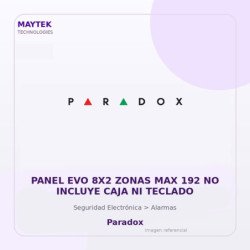 Paradox Panel EVO 8X2 Zonas MAX 192 NO Incluye CAJA NI Teclado