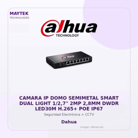 Dahua Camara IP DOMO Semimetal Smart DUAL Light 1/2,7" 2MP 2,8MM DWDR LED30M H.265+ POE IP67
