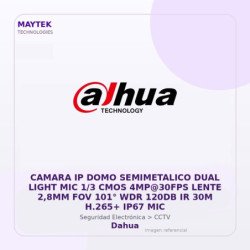 Dahua Camara IP DOMO Semimetalico DUAL Light MIC 1/3 CMOS 4MP@30FPS Lente 2,8MM FOV 101° WDR 120DB IR 30M H.265+ IP67 MIC