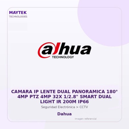 Dahua Camara IP Lente DUAL Panoramica 180° 4MP PTZ 4MP 32X 1/2.8" Smart DUAL Light IR 200M IP66