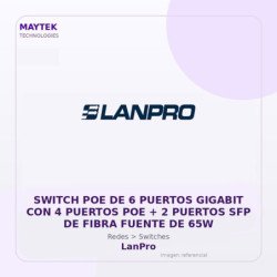 Lanpro Switch POE De 6 Puertos Gigabit Con 4 Puertos POE + 2 Puertos Sfp De Fibra Fuente De 65W