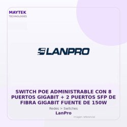 Lanpro Switch POE Administrable Con 8 Puertos Gigabit + 2 Puertos Sfp De Fibra Gigabit Fuente De 150W