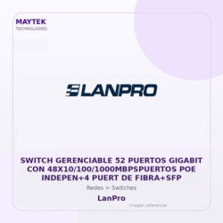 Lanpro Switch Gerenciable 52 Puertos Gigabit Con 48X10/100/1000Mbpspuertos POE Indepen+4 Puert De Fibra+Sfp