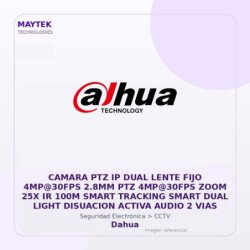 Dahua Camara PTZ IP DUAL Lente FIJO 4MP@30FPS 2.8MM PTZ 4MP@30FPS ZOOM 25X IR 100M Smart Tracking Smart DUAL Light Disuacion