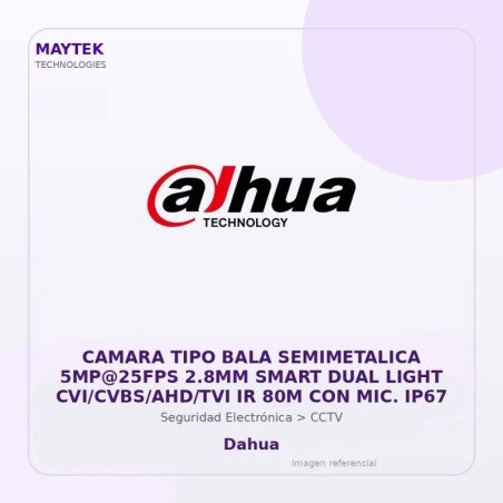 Dahua Camara TIPO BALA Semimetalica 5MP@25FPS 2.8MM Smart DUAL Light CVI/CVBS/AHD/TVI IR 80M con MIC. IP67