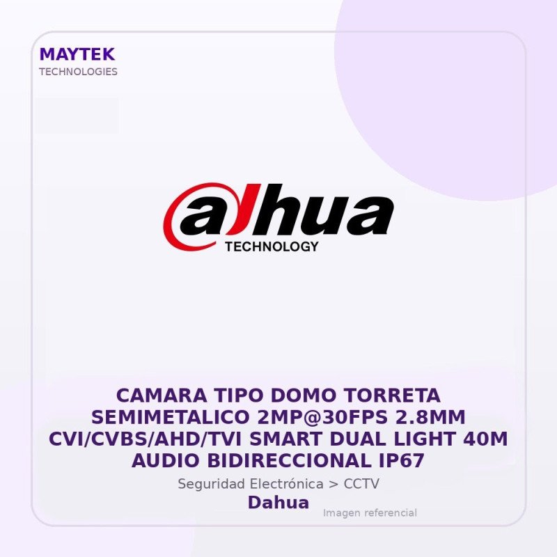 Dahua Camara TIPO DOMO Torreta Semimetalico 2MP@30FPS 2.8MM CVI/CVBS/AHD/TVI Smart DUAL Light 40M Audio Bidireccional IP67