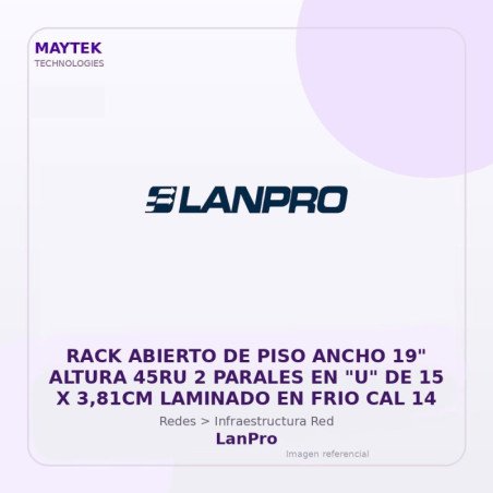 Lanpro Rack Abierto De Piso Ancho 19" Altura 45Ru 2 Parales En "U" De 15 X 3,81Cm Laminado En Frio Cal 14