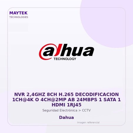 Dahua NVR 2,4GHZ 8CH H.265 Decodificacion 1CH@4K O 4CH@2MP AB 24MBPS 1 SATA 1 HDMI 1RJ45