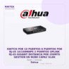 Dahua Switch POE 10 Puertos 8 Puertos POE Rj-45 10/100Mbps 2 Puertos Uplink Rj-45 Gigabit Distancia POE 250Mts Gestion En Nube