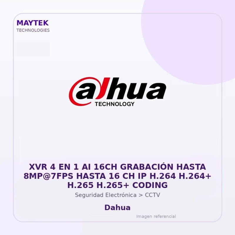 Dahua XVR 4 en 1 AI 16CH Grabación Hasta 8MP@7FPS Hasta 16 CH IP H.264 H.264+ H.265 H.265+ Coding