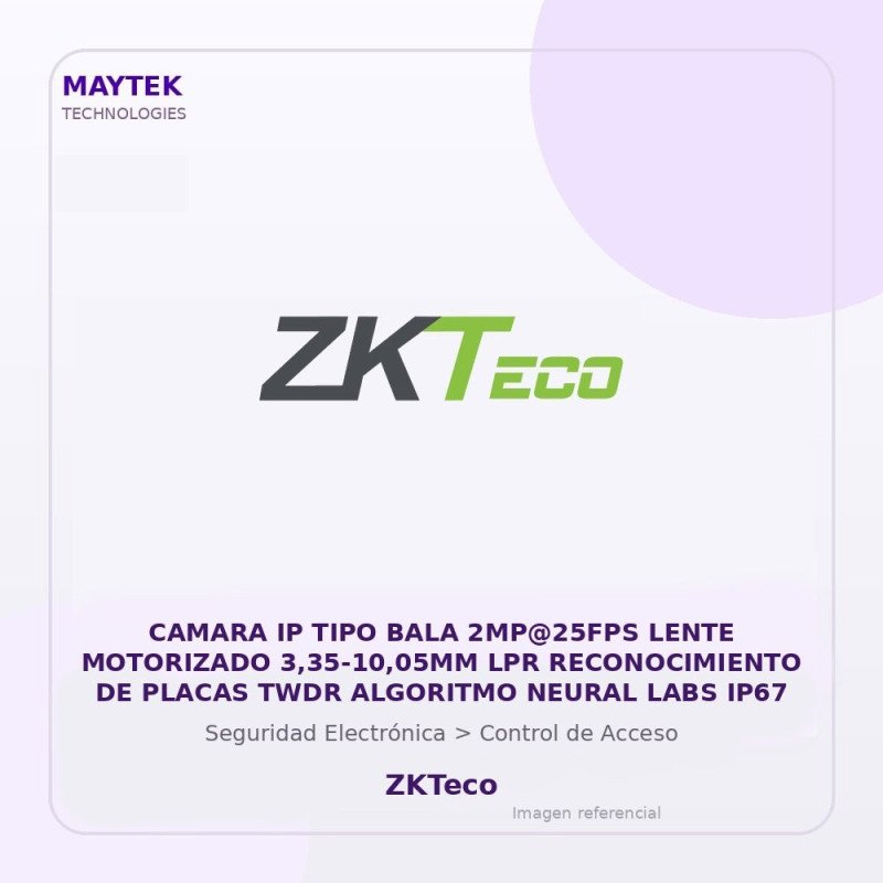 ZKTeco Camara IP TIPO BALA 2MP@25FPS Lente Motorizado 3,35-10,05MM LPR Reconocimiento de Placas TWDR Algoritmo Neural LABS IP67