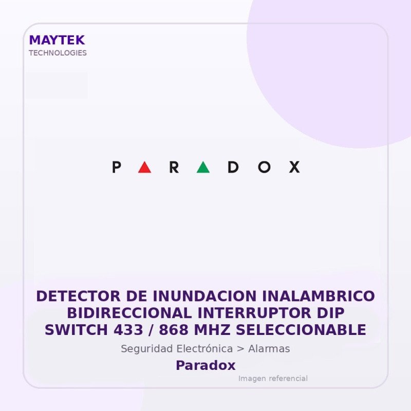 Paradox Detector De Inundacion Inalambrico Bidireccional Interruptor Dip Switch 433 / 868 Mhz Seleccionable