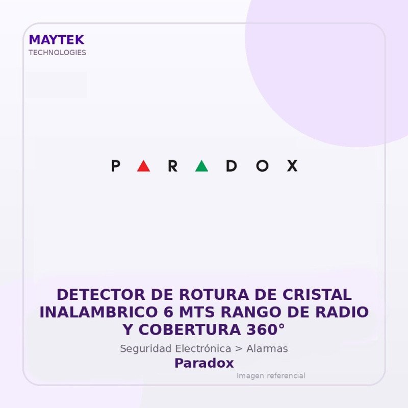 Paradox Detector De Rotura De Cristal Inalambrico 6 Mts Rango De Radio Y Cobertura 360°
