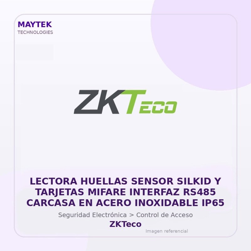 ZKTeco Lectora Huellas Sensor Silkid y Tarjetas Mifare Interfaz RS485 Carcasa en Acero Inoxidable IP65