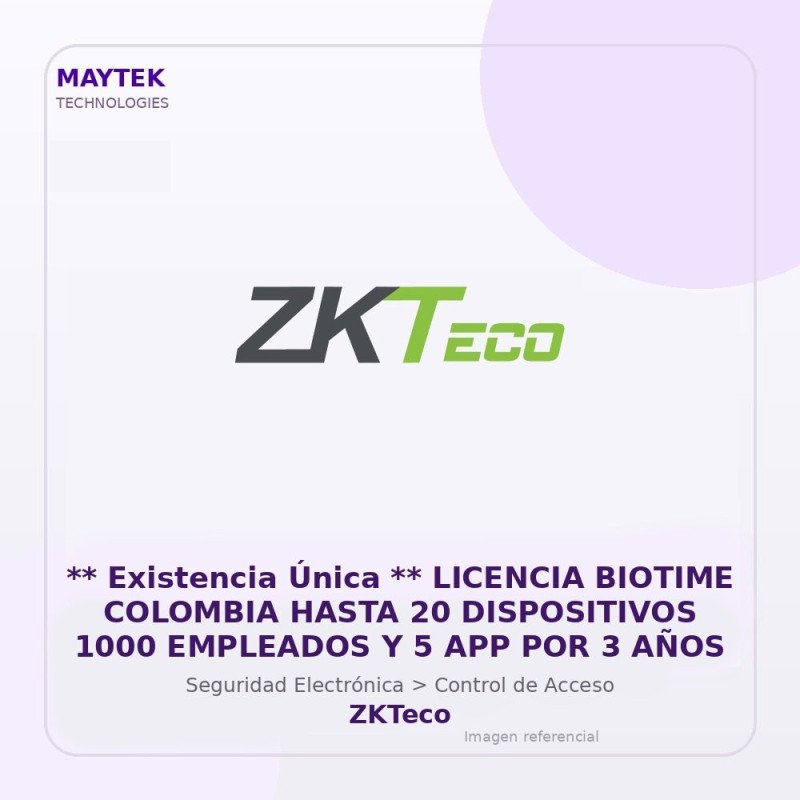 ZKTeco Licencia Biotime Colombia Hasta 20 Dispositivos 1000 Empleados y 5 APP por 3 AÑOS