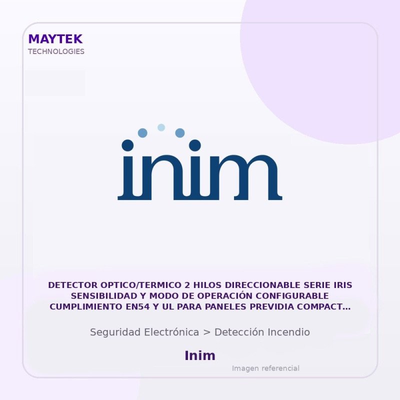 Inim Detector OPTICO/TERMICO 2 Hilos Direccionable Serie IRIS Sensibilidad y MODO de Operación Configurable Cumplimiento EN54 y