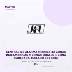 Jfl Central De Alarma Hibrida 32 Zonas Inalambricas 9 Zonas Duales 1 Zona Cableada Teclado 433 Mhz