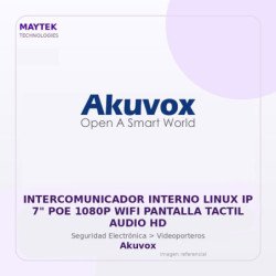 Akuvox Intercomunicador Interno Linux IP 7" POE 1080P WIFI Pantalla Tactil Audio HD