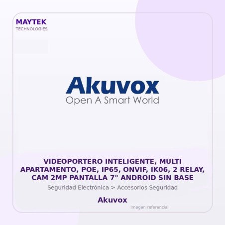 Akuvox Videoportero Inteligente, Multi Apartamento, POE, IP65, Onvif, IK06, 2 Relay, CAM 2MP Pantalla 7" Android SIN BASE