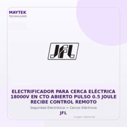 Jfl Electrificador Para Cerca Eléctrica 18000V En Cto Abierto Pulso 0.5 Joule Recibe Control Remoto