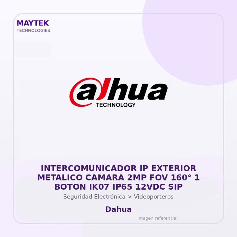 Dahua Intercomunicador Ip Exterior Metalico Camara 2Mp Fov 160° 1 Boton Ik07 Ip65 12Vdc Sip