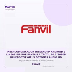 Fanvil Intercomunicador Interno Ip Android 2 Lineas Sip POE Pantalla Tactil 10.1"1080P Bluetooth WiFi 3 Botones Audio Hd