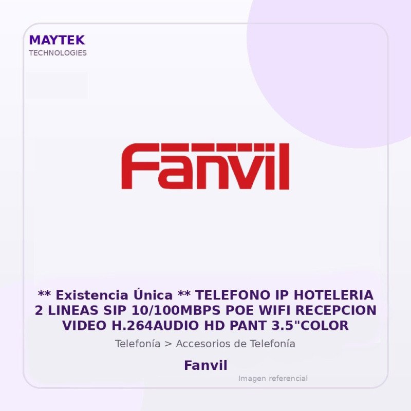 Fanvil ** Existencia Única ** Telefono Ip Hoteleria 2 Lineas Sip 10/100Mbps POE WiFi Recepcion Video H.264Audio Hd Pant 3.5"Col