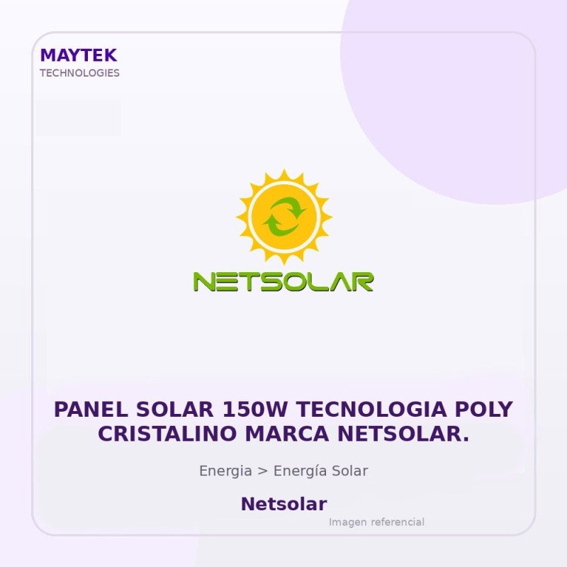 Netsolar Panel Solar 150W Tecnologia Poly Cristalino Marca Netsolar.