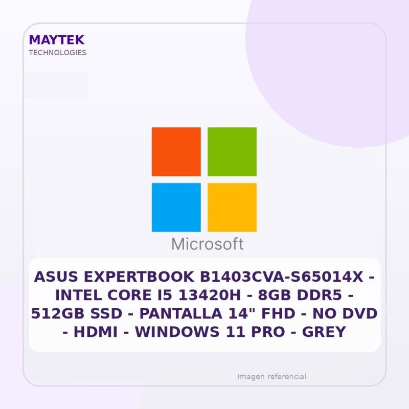 ASUS Expertbook B1403CVA-S65014X | Intel CORE I5 13420H | 8GB DDR5 | 512GB SSD | Pantalla 14" FHD | NO DVD | HDMI | Windows 11