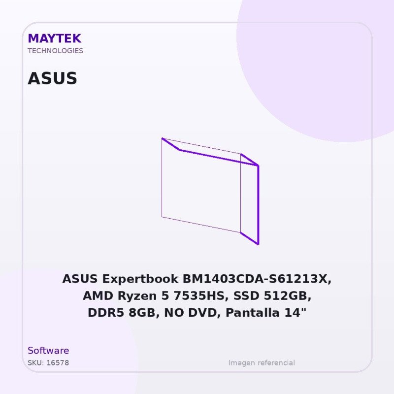 ASUS Expertbook BM1403CDA-S61213X, AMD Ryzen 5 7535HS, SSD 512GB, DDR5 8GB, NO DVD, Pantalla 14" FHD, Windows 11 Pro, Gentle