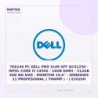 PC DELL PRO SLIM SFF QCS1250 | Intel CORE I5 14500 | 16GB DDR5 | 512GB SSD NO DVD | Monitor 19,5" | Windows 11 Profesional (