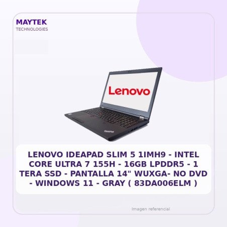 Lenovo Ideapad SLIM 5 1IMH9 | Intel CORE Ultra 7 155H | 16GB LPDDR5 | 1 TERA SSD | Pantalla 14" WUXGA- NO DVD | Windows 11 |