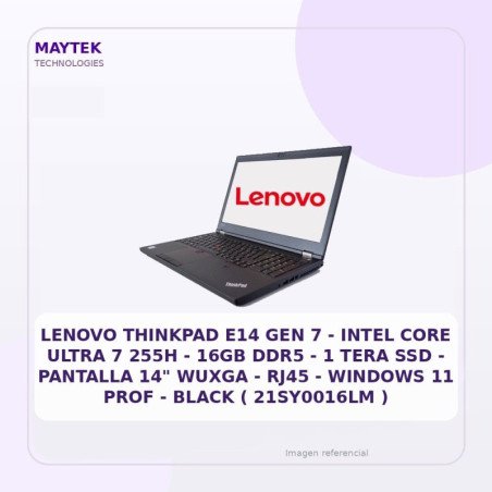 Lenovo Thinkpad E14 GEN 7 | Intel CORE Ultra 7 255H | 16GB DDR5 | 512GB SSD | Pantalla 14" Wuxga | RJ45 | Windows 11 PRO | Black