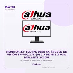 Dahua Monitor 43" LCD IPS DLED 4K Ángulo de Visión 178°(H)/178°(V) 2 X HDMI 1 X VGA Parlante 2X10W