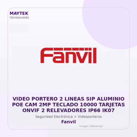 Fanvil Video Portero 2 Lineas SIP Aluminio POE CAM 2MP Teclado 10000 Tarjetas Onvif 2 Relevadores IP66 IK07