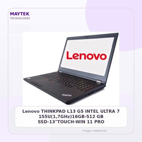 Lenovo THINKPAD L13 G5 INTEL ULTRA 7 155U(1,7GHz)16GB-512 GB SSD-13"TOUCH-WIN 11 PRO