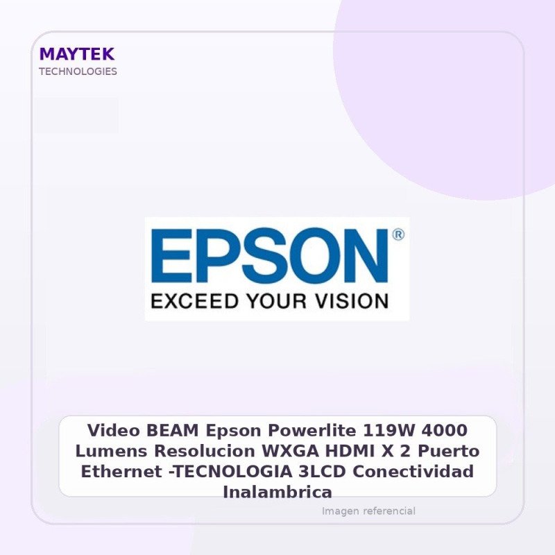 Video BEAM Epson Powerlite 119W | 4000 Lumens | Resolucion WXGA | HDMI X 2 | Puerto Ethernet -TECNOLOGIA 3LCD | Conectividad