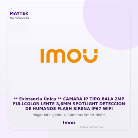 Imou Camara IP TIPO BALA 2MP Fullcolor Lente 3,6MM Spotlight Deteccion de Humanos Flash Sirena IP67 WIFI