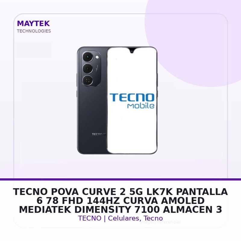 Tecno POVA Curve 2 5G Lk7k, Pantalla 6.78" FHD 144hz Curva Amoled, Mediatek Dimensity 7100, Almacena 256gb, RAM 8GB, Android