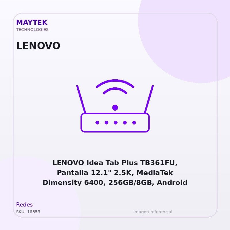 Lenovo Ideatab PLUS Tb361fu - PANT 12,1" 2,5K - OCTA C (2,5ghz/ 2,0ghz) - 256gb - MEM 8GB - ANDR 15 - Doble CAM - WIFI +