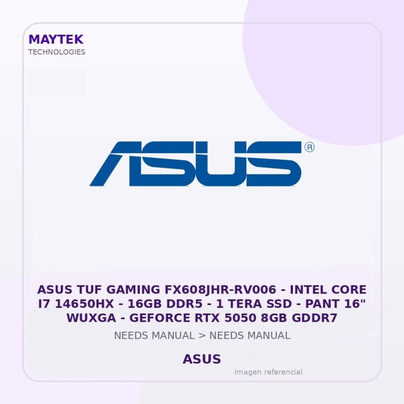 ASUS TUF Gaming Fx608jhr-rv006 - Intel CORE I7 14650hx - 16GB DDR5 - 1 TERA SSD - PANT 16" Wuxga - Geforce RTX 5050 8GB Gddr7