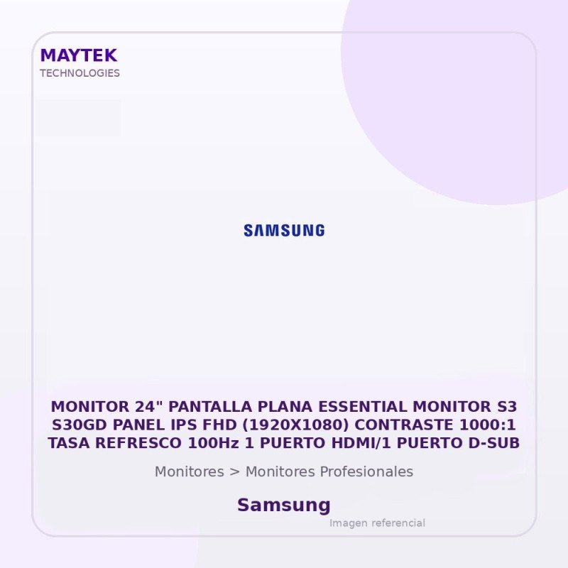 Samsung MONITOR 24" PANTALLA PLANA ESSENTIAL MONITOR S3 S30GD PANEL IPS FHD (1920X1080) CONTRASTE 1000:1 TASA REFRESCO 100Hz 1