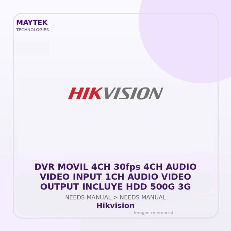 Hikvision DVR MOVIL 4CH 30fps 4CH AUDIO VIDEO INPUT 1CH AUDIO VIDEO OUTPUT INCLUYE HDD 500G 3G