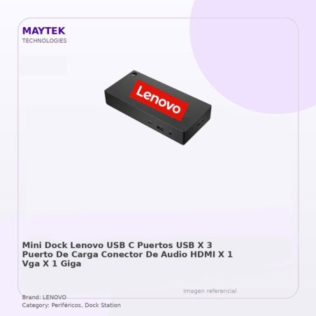 MINI DOCK Lenovo USB-C | Puertos USB X 3 | Puerto de Carga | Conector de Audio | HDMI X 1 | VGA X 1 | GIGA BIT RJ45 | 40AU0065US