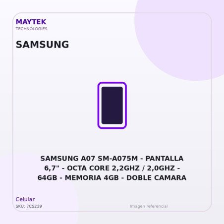 Samsung A07 SM-A075M | Pantalla 6,7" | OCTA CORE 2,2GHZ / 2,0GHZ | 64GB | Memoria 4GB | Doble Camara | Android 15 | DUAL SIM |
